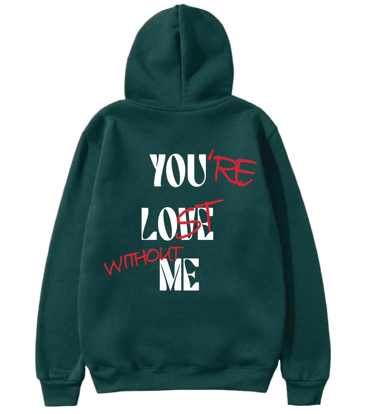 You Love Me Hoodie